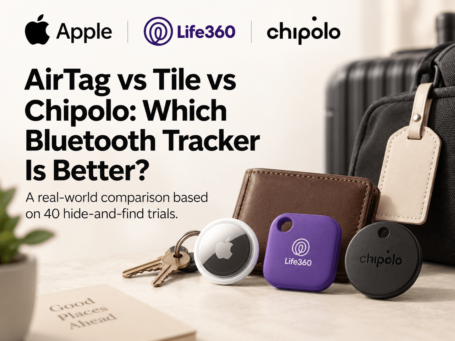 AirTag vs Tile vs Chipolo: Which Bluetooth Tracker Is Better?